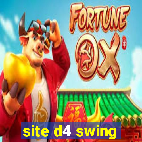 site d4 swing